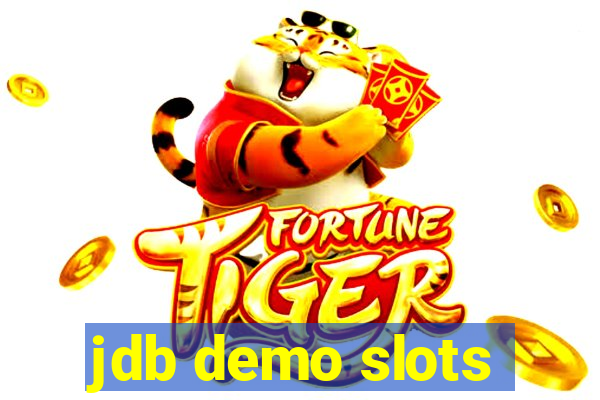 jdb demo slots